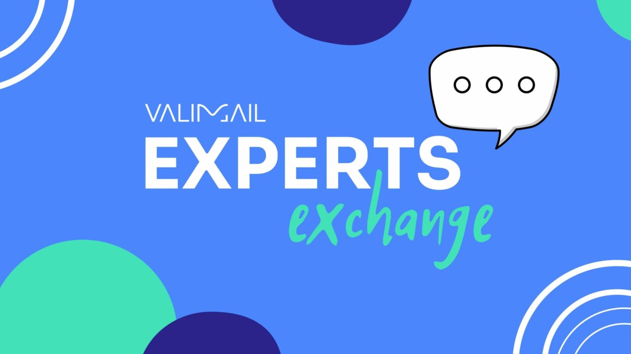 Valimail video series Experts Exchange